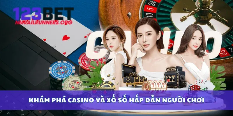 Khám phá casino và xổ số hấp dẫn người chơi